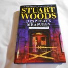 Desperate Measures by Stuart Woods (2018) (R72b1) Stone Barrington #47, G. P. Putnam's Sons HC Desperate Measures by Stuart Woods (2018) (R72b1) Stone Barrington #47, G. P. Putnam's Sons HC