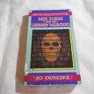 Miss Zukas and the Library Murders by Jo Dereske  (1999) (R22a9) Miss Zukas #1, Avon Twilight PB