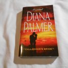 Callaghan's Bride by Diana Palmer 1999/R25a1 Long Tall Texans #17, Harlequin Essential Collection PB Callaghan's Bride by Diana Palmer 1999/R25a1 Long Tall Texans #17, Harlequin Essential Collection PB