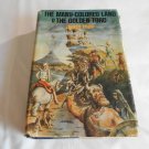 The Many Colored Land & The Golden Torc by Julian May (R73c6) Saga of the Pliocene Exile #1-2 HC The Many Colored Land & The Golden Torc by Julian May (R73c6) Saga of the Pliocene Exile #1-2 HC
