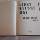 Light Before Day by Christopher Rice (2005) (R73c7) Miramax Books, Hyperion HC Light Before Day by Christopher Rice (2005) (R73c7) Miramax Books, Hyperion HC