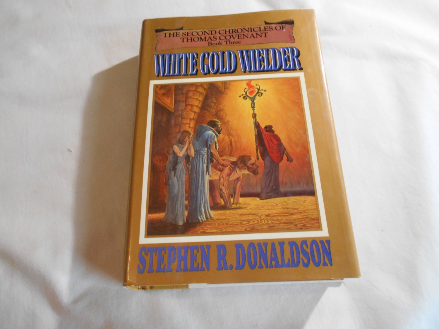 White Gold Wielder by Stephen R. Donaldson 1983/R73c7 The Second ...