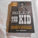 Cold Case: Billy the Kid: Investigating History's Mysteries by W.C. Jameson (2018) (R73c7) Twodot HC