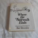 Where the Sidewalk Ends by Shel Silverstein (1974) (L41a8) Harper Collins Publishers HC Where the Sidewalk Ends by Shel Silverstein (1974) (L41a8) Harper Collins Publishers HC