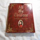 All My Children: The Complete Family Scrapbook by Gary Warner (1994) (R41a4) 25th Ann GPG HC All My Children: The Complete Family Scrapbook by Gary Warner (1994) (R41a4) 25th Ann GPG HC