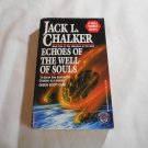 Echoes of the Well of Souls by Jack L. Chalker (1994) (R24a6) Watchers at the Well #1 Del Rey PB Echoes of the Well of Souls by Jack L. Chalker (1994) (R24a6) Watchers at the Well #1 Del Rey PB