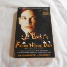 The Freedom Writers Diary How a Teacher & 150 Teens Used Writing to Change Erin Gruwell 1999/R34c11 The Freedom Writers Diary How a Teacher & 150 Teens Used Writing to Change Erin Gruwell 1999/R34c11