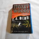 L.A. Dead by Stuart Woods (2001) (R25a11) Stone Barrington #6, A Signet Book PB L.A. Dead by Stuart Woods (2001) (R25a11) Stone Barrington #6, A Signet Book PB