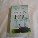 Forever in My Heart by Linda Ford (2004) (R23a12) Montana Skies #2, Heartsong Presents #614 PB