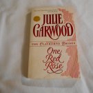 One Red Rose by Julie Garwood (1997) (R25a11) Claybornes' Brides #3, Rose Hill #4, PB