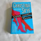 Code Name: Nanny by Christina Skye (2004) (R22a3) Code Name #5, Dell Book PB