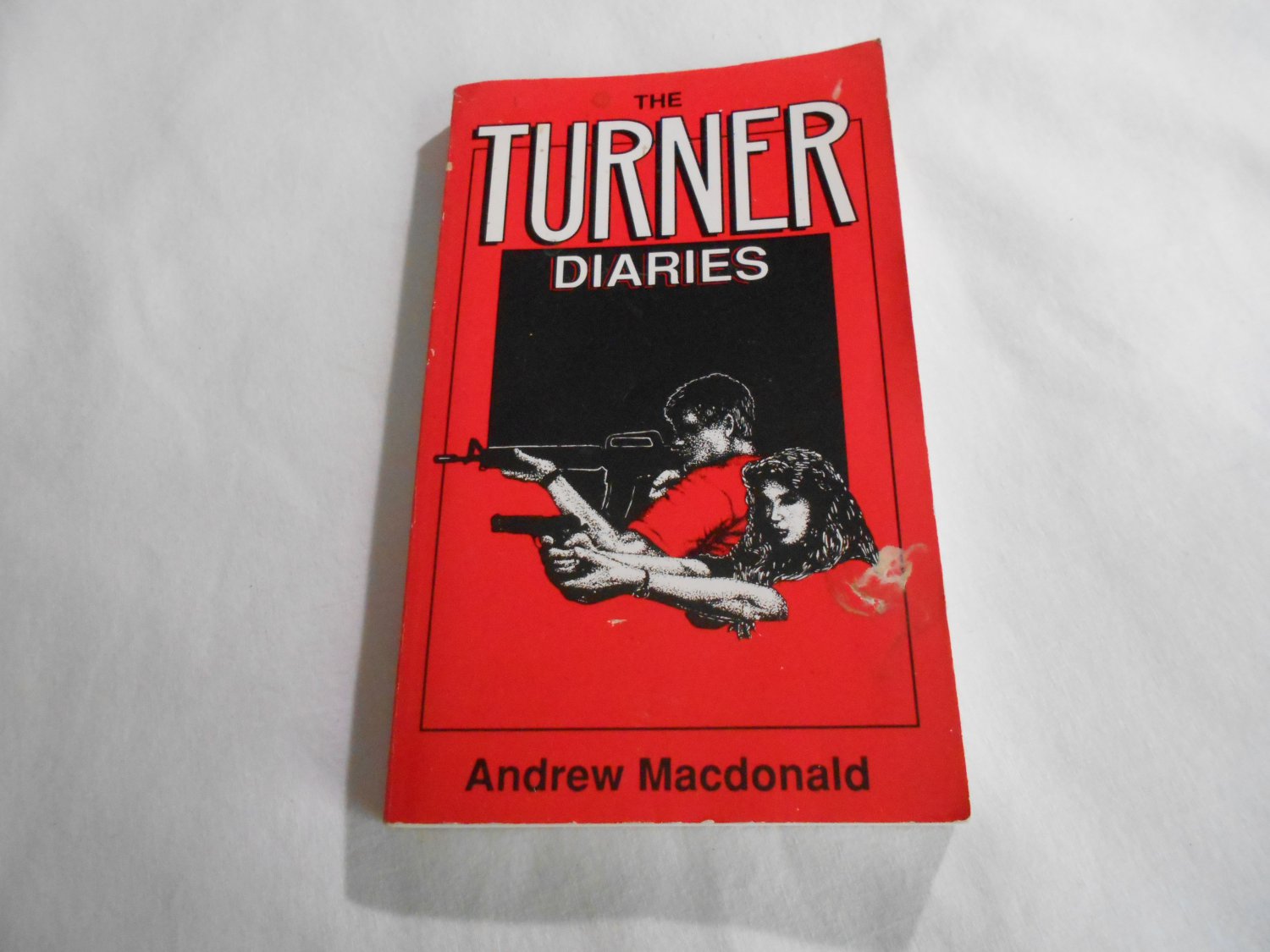 The Turner Diaries By Andrew MacDonald / William Luther Pierce (1995 ...