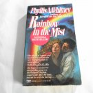 Rainbow in the Mist by Phyllis A. Whitney (1990) (R22a2) Fawcett Crest, Ballantine PB