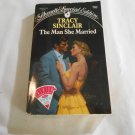 The Man She Married by Tracy Sinclair (1991) (R24a8) Silhouette Special Edition #701, PB