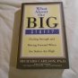 What About the Big Stuff? Finding Strength and Moving Forward When by Richard Carlson 2002/L33c9 HC