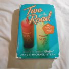 Two for the Road: Our Love Affair with American Food by Jane & Michael Stern (2005) (64)