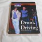 Drunk Driving Issues That Concern You by Christine Van Tuyl (2006) (L42a8) Greenhaven Pr HC