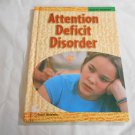 Attention Deficit Disorder by Carol Baldwin (2003) (L41a6) Heinemann Library HC Attention Deficit Disorder by Carol Baldwin (2003) (L41a6) Heinemann Library HC