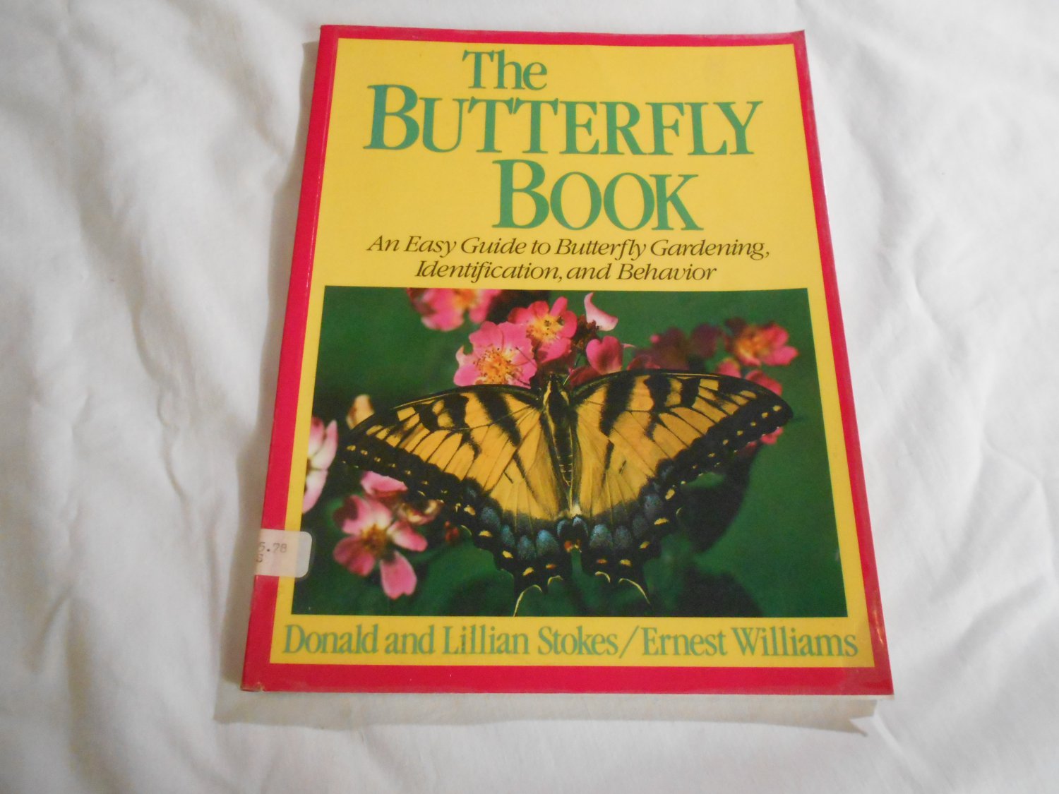 The Butterfly Book by Donald and Lillian Stokes (1991) (65) Nature ...