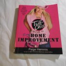 The Tuff Chix Guide to Easy Home Improvement by Paige Hemmis (2006) (65) DIY