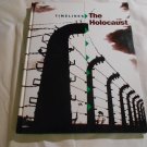 The Holocaust: Timelines by Sean Sheehan (2008) (L41a4) Arcturus HC The Holocaust: Timelines by Sean Sheehan (2008) (L41a4) Arcturus HC