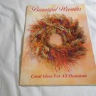 Beautiful Wreaths by Sylvia Montroy, Betty Valle (1993) (L43c3) Publications International Ltd PB