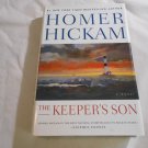 The Keeper's Son by Homer Hickam (2003) (L71a1) Josh Thurlow #1, Thomas Dunne HC