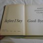 Before I Say Good-Bye by Mary Higgins Clark (2009) (L34d6) Simon & Schuster HC