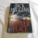 A Darker Place by Jack Higgins (2009) (R73c6) Sean Dillon #16, G. P. Putnam's Sons HC