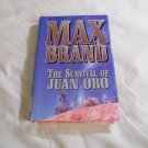 The Survival of Juan Oro by Max Brand (1999) (R72b9) First Edition Five Star HC The Survival of Juan Oro by Max Brand (1999) (R72b9) First Edition Five Star HC