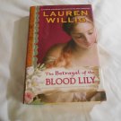 The Betrayal of the Blood Lily by Lauren Willig (2010) (R31b5) Pink Carnation #6, Dutton HC