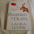 Pampered to Death by Laura Levine (2011) (R32b11) A Jaine Austen #10, Kensington HC