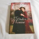 A Duke's Promise by Jamie Carie (2012) (R32a1) Forgotten Castles #3, B & H Books PB