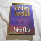 Destiny Unveiled by Sylvia Clute (2006) (L61a1) Founders Press HC Destiny Unveiled by Sylvia Clute (2006) (L61a1) Founders Press HC