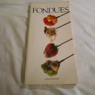 The Book of Fondues by Lorna Rhodes (2000) (R52b1) HP Books PB The Book of Fondues by Lorna Rhodes (2000) (R52b1) HP Books PB