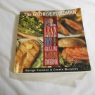 The George Foreman Lean Mean Fat Reducing Grilling Machine George, Connie Merydith (2000/L43c2) PB The George Foreman Lean Mean Fat Reducing Grilling Machine George, Connie Merydith (2000/L43c2) PB