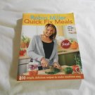 Quick Fix Meals: 200 Simple Recipes to Make Mealtime Easy by Robin Miller (2007) (L41a8) PB