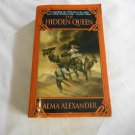 The Hidden Queen by Alma Alexander (2001) (R23a7) Anghara Kir Hama #1, EOS Harper Collins PB The Hidden Queen by Alma Alexander (2001) (R23a7) Anghara Kir Hama #1, EOS Harper Collins PB