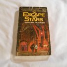 To Escape the Stars by Robert Hoskins (1978) (R23a7) Stars #3, First Edition A Del Rey PB To Escape the Stars by Robert Hoskins (1978) (R23a7) Stars #3, First Edition A Del Rey PB
