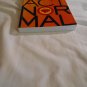 Act Normal: Moving Compassion from Niche to Norm by Scott Wilson (2010/L62b6) Influence Resources PB