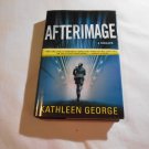 Afterimage by Kathleen George (2007) (L34d9) Richard Christie Mystery #3, Thomas Dunne Books HC