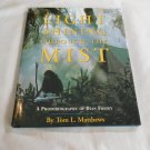 Light Shining Through the Mist: A Photobiography of Dian Fossey by Tom L. Matthews (1998) (L43c4) HC