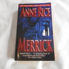 Merrick by Anne Rice (2002) (R73c10) The Vampire Chronicles #7 Ballantine Books PB