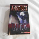Taltos by Anne Rice (1994) (R23a3) Lives of the Mayfair Witches #3 Ballantine Books PB Taltos by Anne Rice (1994) (R23a3) Lives of the Mayfair Witches #3 Ballantine Books PB
