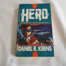 Hero by Daniel R. Kerns, Jacqueline Lichtenberg (1993) (R23a3) Ace Books PB Hero by Daniel R. Kerns, Jacqueline Lichtenberg (1993) (R23a3) Ace Books PB