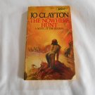 The Nowhere Hunt by Jo Clayton (1981) (R23a3) Diadem #6, DAW Books PB The Nowhere Hunt by Jo Clayton (1981) (R23a3) Diadem #6, DAW Books PB