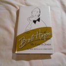 Bob Hope: My Life In Jokes by Bob Hope, Linda Hope (2003) (77) Humor, Biography