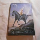 The Blue Roan Child by Jamieson Findlay (2004) (R74d3) The Chicken House Scholastic HC The Blue Roan Child by Jamieson Findlay (2004) (R74d3) The Chicken House Scholastic HC