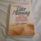 A Guide to Elder Planning by Steve Weisman (2004) (R73c10) FT Prentice Hall PB A Guide to Elder Planning by Steve Weisman (2004) (R73c10) FT Prentice Hall PB