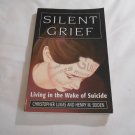 Silent Grief by Christopher Lukas, Henry M. Seiden (1997) (L23c8) Jason Aronson PB Silent Grief by Christopher Lukas, Henry M. Seiden (1997) (L23c8) Jason Aronson PB